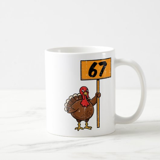 Mug 67 Meme Dinde Drôle Thanksgiving 6 7 Garçons Adole (Droite)