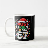 Mug 67 Meme Funny Christmas Meme Design Most Likely To (Gauche)