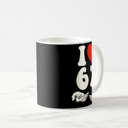 Mug 67 Meme I Love Six Seven  (Devant droit)