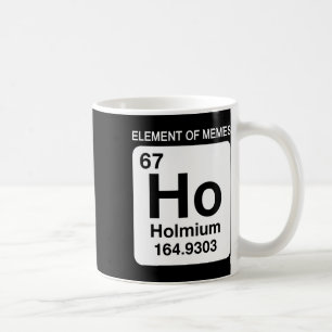 Mug 67 Meme Numéro Élément du tableau périodique des M