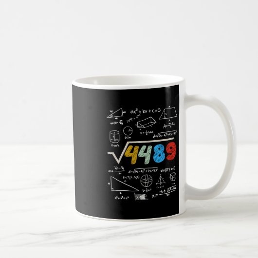 Mug 67 Meme Square Root 4489 Do The Math Funny Birthda (Droite)