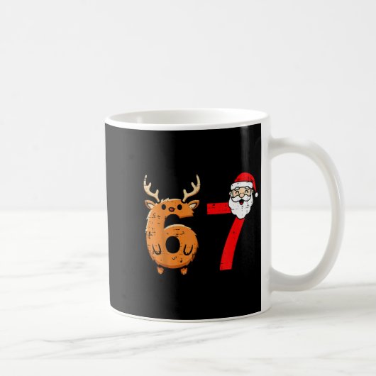 Mug 67 Reindeer Santa Funny 6 7 Meme Christmas Men Wom (Droite)