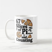 Mug 67 Tranches De Pi... Et Ça Continue Pour Pizza Pie (Gauche)