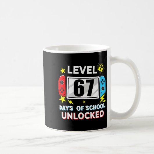 Mug 67th Day Of School Level 67 Days Of School Unlocke (Droite)