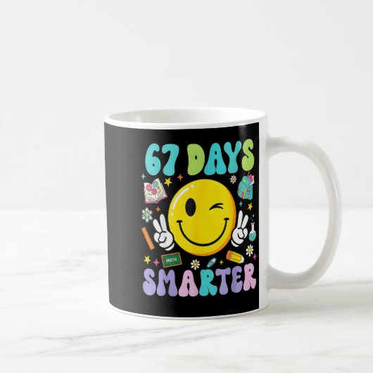 Mug 67th Day Of School Shirt 67 Days Smarter Teacher B (Droite)