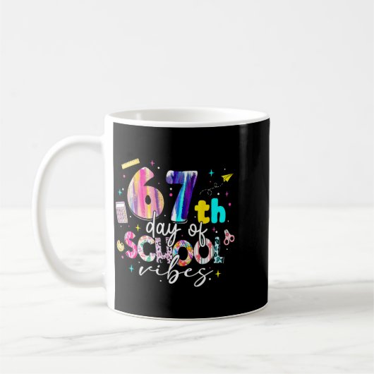 Mug 67th Day Of School Vibes Funny Six Seven 67 Studen (Gauche)