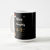 Mug 6-7 Christmas Naughty or Nice Meme (Devant gauche)