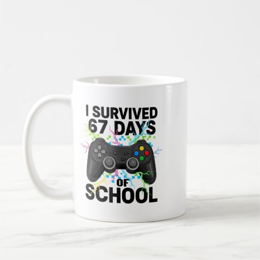 Mug 6 7 Days Of School Meme Funny Video Game Control T (Gauche)