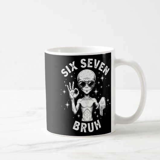 Mug 6 7 Funny 67 Six Seven Alien Bruh Hand Boys Gen Al (Droite)