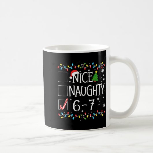 Mug 6-7 Meme Nice Naughty 67 Christmas (Droite)