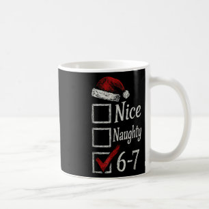 Mug 6-7 Mème Nice Naughty 67 Noël Brain Rot Drôle