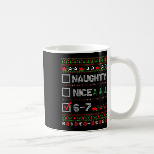 Mug 6-7 Mème Nice Naughty 67 Noël Brain Rot Drôle (Droite)