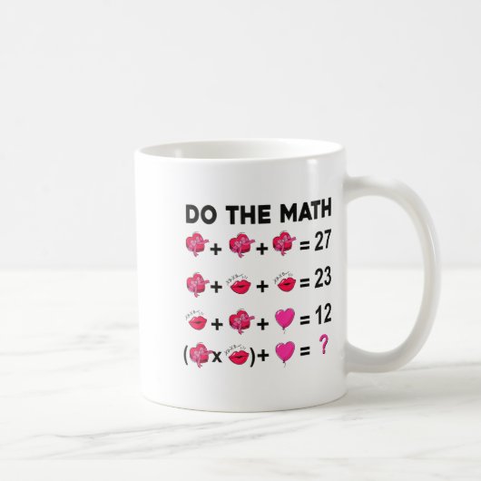 Mug 6 7 Meme Six Seven Do The Math Teacher Valentines  (Droite)
