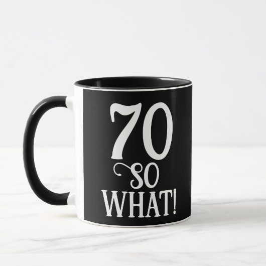 Mug 70 Alors, quelle citation drôle 70e anniversaire N (Gauche)