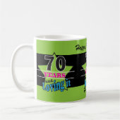 Mug 70 ans et l'aimer ! Anniversaire 70 ans (Gauche)