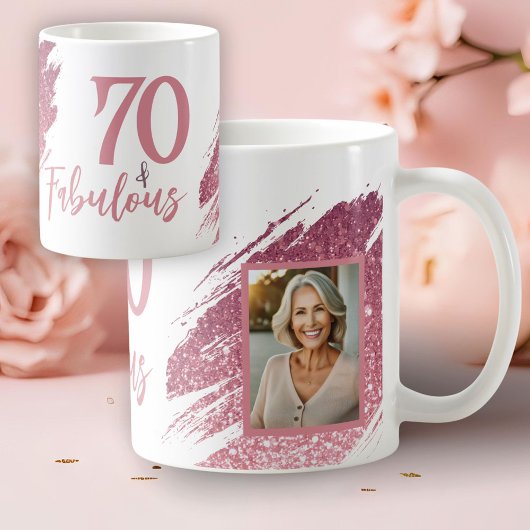 Mug 70 & Fabulous Pink Glitter 2 Photo 70th Birthday