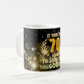 Mug 70ème anniversaire m'a pris 70 ans pour regarder c (Devant gauche)