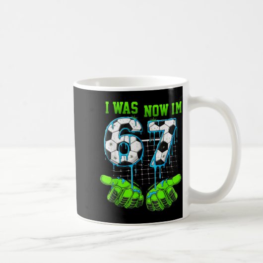 Mug 7 Year Old Birthday Shirt Was 6 Now I'm 7 67 Funny (Droite)