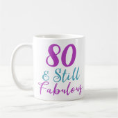 Mug 80e anniversaire Toujours fabuleux (Gauche)