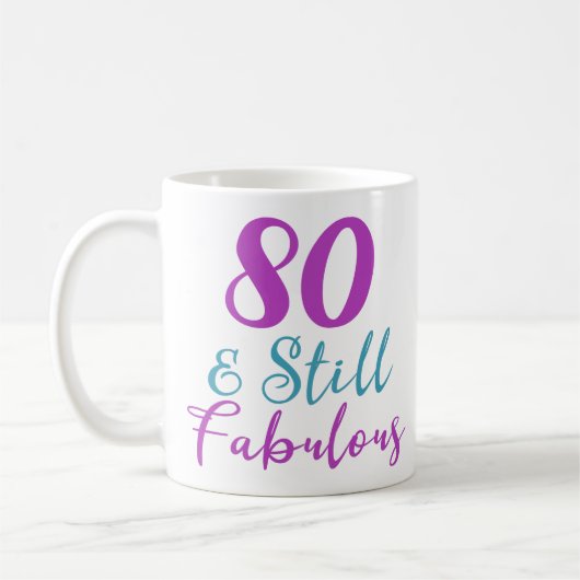 Mug 80e anniversaire Toujours fabuleux (Gauche)