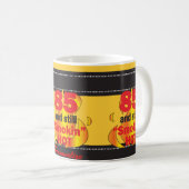 Mug 85 et toujours Smokin chauds - 85th anniversaire (Devant droit)