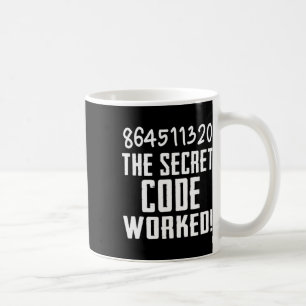 Mug 864511320 Le Code Secret a Fonctionné ! Trump a Pe