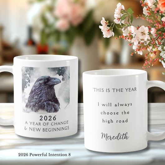 Mug 8. Raven 2026 Year of Change Powerful Intention