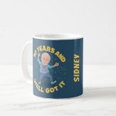 Mug 90 ans et toujours (Devant gauche)