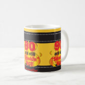 Mug 90 et toujours anniversaire chaud de Smokin | (Devant droit)