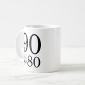 Mug 90e Anniversaire Noir 90 est le nouveau 80 (Devant gauche)