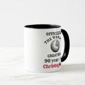 Mug 90th Birthday Greatest 90 year old Ajouter Votre N (Devant droit)