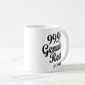 Mug 99,9% Véritable Réel .1% Faux (Devant droit)