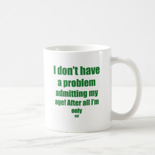 Mug 99 admettez mon âge