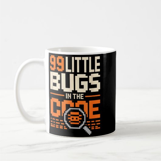 Mug 99 little bugs in code funny programmer saying 99  (Gauche)