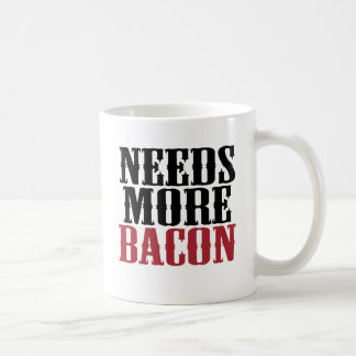 Mug A besoin de plus de lard