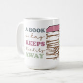 Mug A Book a Day Keeps Reality Away (Devant gauche)
