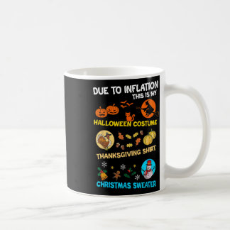 Mug A Cause De L'Inflation C'Est Mon Costume D'Hallowe