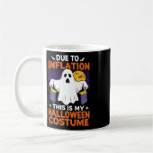 Mug A Cause De L'Inflation C'Est Mon Costume D'Hallowe (Gauche)