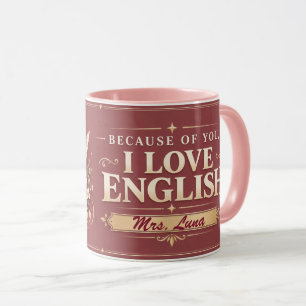 Mug À cause de vous, j'aime l'anglais Professeur Perso