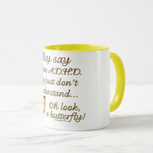 Mug A.D.H.D. Humour de papillon (Devant droit)