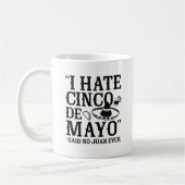 Mug A dit aucun Juan jamais (Gauche)