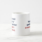 Mug A dit quelque chose d'incroyable à propos d'un nom (Centre)