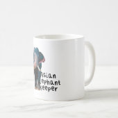 Mug A est pour Asian Elephant Keeper (Devant droit)