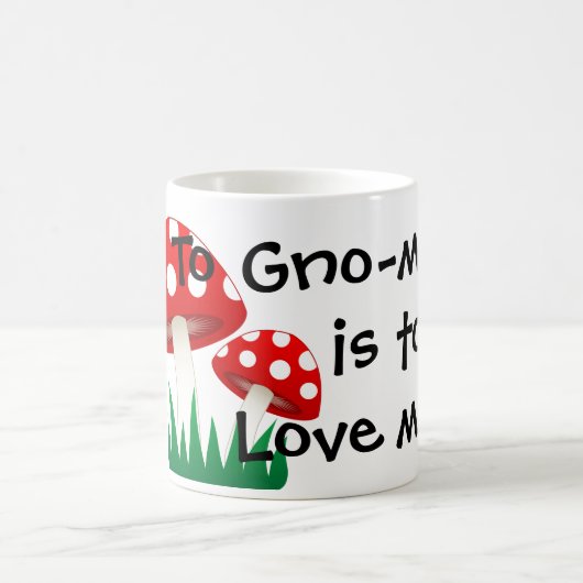 Mug À Gno-moi est m'aimer (Centre)