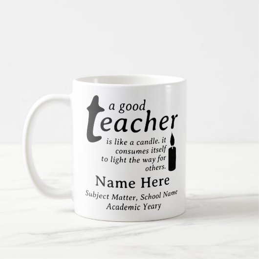 Mug A Good Teacher Is Like a Candle Personalized Name (Gauche)