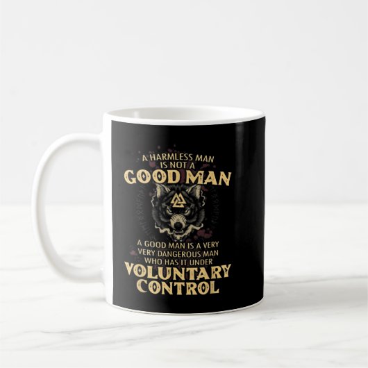 Mug A Harmless Man Is Not A Good Man (Gauche)