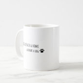 Mug A house is not (Devant gauche)