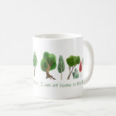 Mug À la maison dans la forêt Citation inspirante (Devant droit)