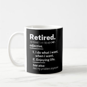 Mug à la retraite. définition drôle de retraite