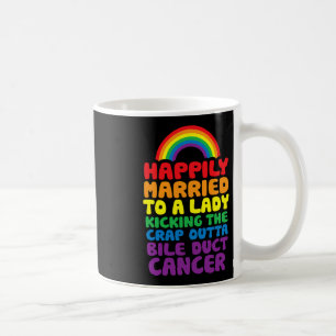Mug À Lady Kicking Crap Outta Bile Duct Cancer Citatio